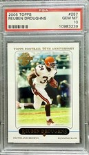 2005 TOPPS ~ REUBEN DROUGHNS #257 ~ PSA 10 ~ CLEVELAND BROWNS