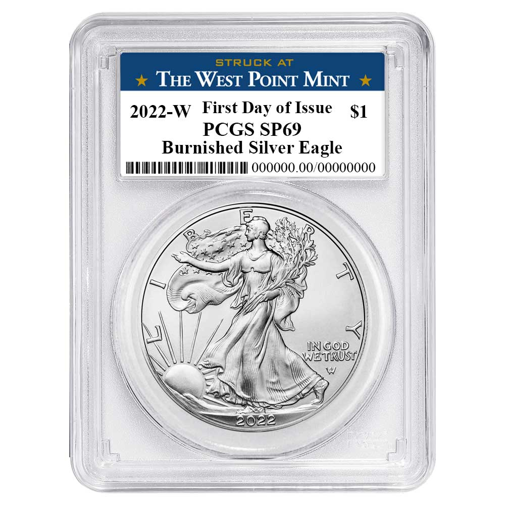 2022-W Burnished $1 American Silver Eagle PCGS SP69 FDOI West Point Label