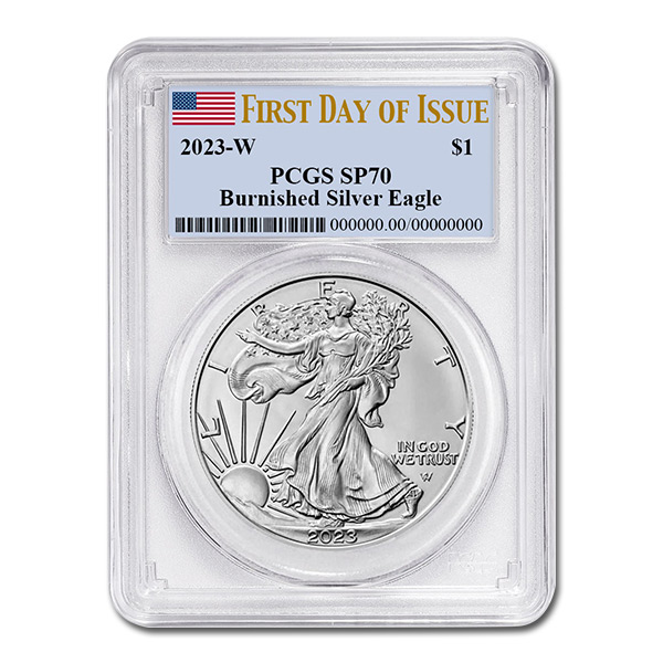 2023-W Burnished American Silver Eagle – PCGS SP70 First Day of Issue Flag Label