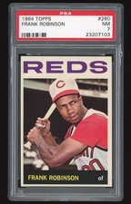 1964 Topps Baseball #260 Frank Robinson PSA 7